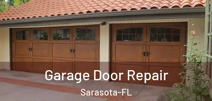  Garage Door Repair Sarasota-FL